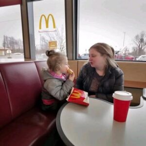 I stopped by McDonald’s for a quick meal and overheard a mom talking to her little girl