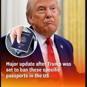 Major update after Trump was set to ban these specific passports in the US