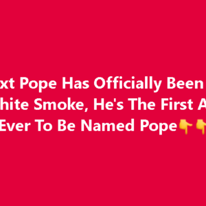 The Next Pope Has Officially Been Named The Next Pope Has Officially Been Named