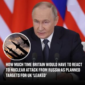 How much time Britain would have to react to nuclear attack from Russia as planned targets for UK ‘leaked’ How much time Britain would have to react to nuclear attack from Russia as planned targets for UK ‘leaked’