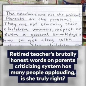 Retired teacher’s honest words to parents go viral Retired teacher’s honest words to parents go viral