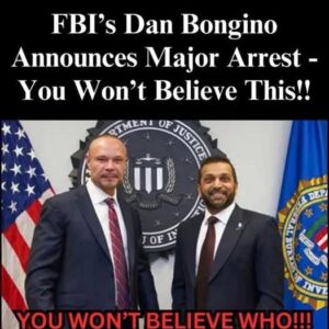 Major Arrest Marks Busy First Week for New FBI Leadership – A New Chapter Begins Major Arrest Marks Busy First Week for New FBI Leadership – A New Chapter Begins