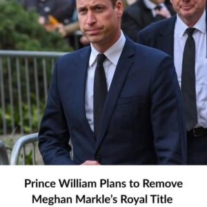 Prince William Plans to Remove Meghan Markle’s Royal Title Upon Taking the Throne Prince William Plans to Remove Meghan Markle’s Royal Title Upon Taking the Throne