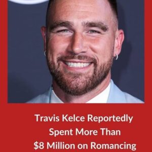 Travis Kelce Reportedly Spent More Than Million on Romancing Taylor Swift Travis Kelce Reportedly Spent More Than Million on Romancing Taylor Swift