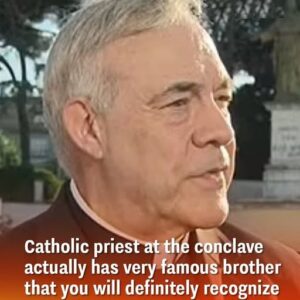 Catholic Priest at the Conclave Has a Famous Brother You Will Definitely Recognize Catholic Priest at the Conclave Has a Famous Brother You Will Definitely Recognize