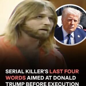 Serial Killer Addresses His Last Words to Donald Trump Before Execution — Details Serial Killer Addresses His Last Words to Donald Trump Before Execution — Details