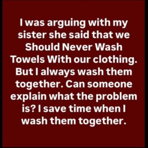 The Truth About Washing Towels and Clothes Together The Truth About Washing Towels and Clothes Together