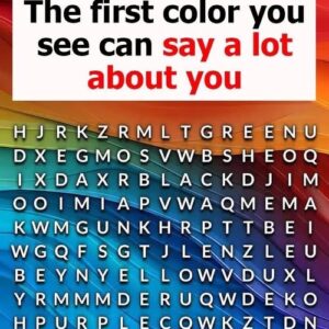 First color you see can say a lot about you First color you see can say a lot about you