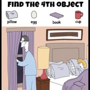Look for the book, egg, cup, and pillow Look for the book, egg, cup, and pillow