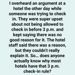 Why Hotels Make You Wait Until 3PM to Check In and Ask You to Leave Early Why Hotels Make You Wait Until 3PM to Check In and Ask You to Leave Early