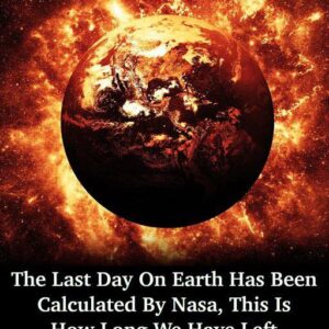 The Last Day Of Life On Earth Has Been Calculated By NASA, This Is How Long We Have Left The Last Day Of Life On Earth Has Been Calculated By NASA, This Is How Long We Have Left