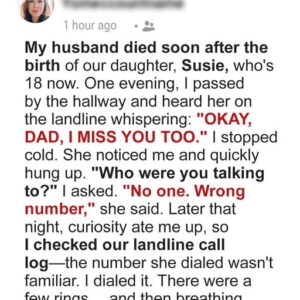 I Caught My Daughter Talking to the Phone: ‘When Are You Coming Home, Daddy?’ – But Her Dad’s Been Gone for 18 Years
