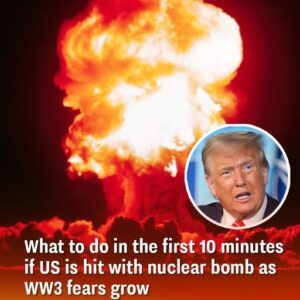 Steps to follow in the first 10 minutes if US endures nuclear blast as WW3 tensions rise Steps to follow in the first 10 minutes if US endures nuclear blast as WW3 tensions rise