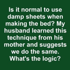 Why You Should Use Damp Sheets When Making Your Bed