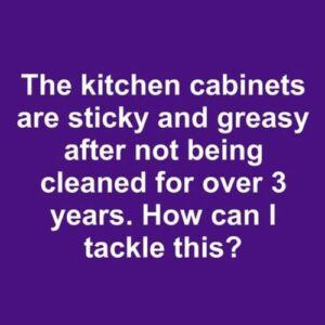 How to Clean 3 Years of Grease Off Kitchen Cabinets How to Clean 3 Years of Grease Off Kitchen Cabinets