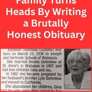 A family grabs attention with their candid and unfiltered obituary A family grabs attention with their candid and unfiltered obituary
