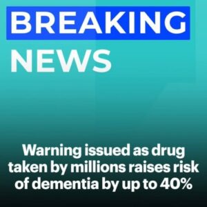 Common Medication Linked to Increased Dementia Risk in Large-Scale Study Common Medication Linked to Increased Dementia Risk in Large-Scale Study