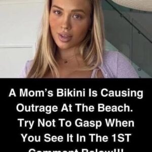 “A Mom’s Bikini Is Causing Outrage At The Beach. Try Not To Gasp When You “A Mom’s Bikini Is Causing Outrage At The Beach. Try Not To Gasp When You