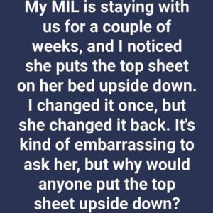 The Logic Behind Putting a Top Sheet Upside Down The Logic Behind Putting a Top Sheet Upside Down