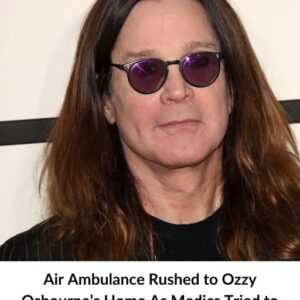 Air Ambulance Rushed To Ozzy Osbourne’s Home As Medics Tried To Save Him Before He Passed Away