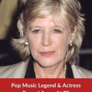 Pop Music Singer And Actress Passed Away At 78 Pop Music Singer And Actress Passed Away At 78