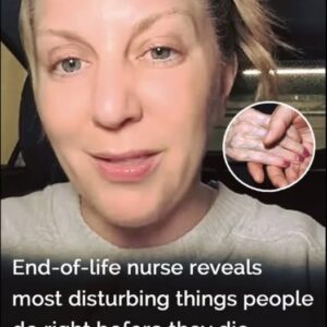 End-of-life nurse shares one movement people make when they near death