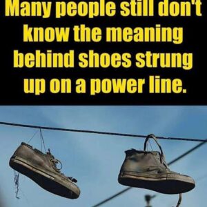 What Do Shoes on a Wire Actually Symbolize? What Do Shoes on a Wire Actually Symbolize?