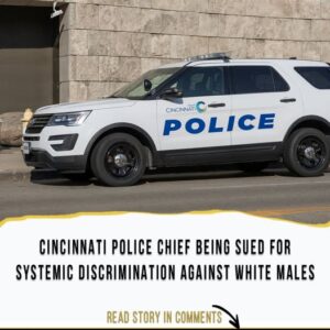 Cincinnati Police Chief Faces Lawsuit Alleging Systemic Discrimination Toward White Male Officers Cincinnati Police Chief Faces Lawsuit Alleging Systemic Discrimination Toward White Male Officers