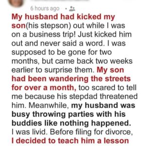 He Threw My Son Out While I Was Away — He Didn’t Expect What Came Next He Threw My Son Out While I Was Away — He Didn’t Expect What Came Next