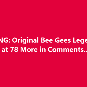 BREAKING: Original Bee Gees Legend Dead at 78 More in Comments BREAKING: Original Bee Gees Legend Dead at 78 More in Comments