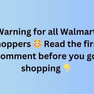 All Walmart Shoppers Should Read This Before They Go Shopping- Walmart Has Announced That They Are…