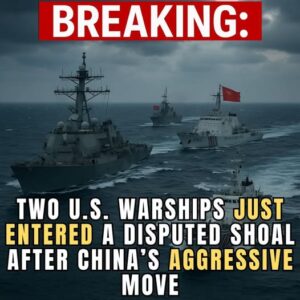 BOMBSHELL: Two U.S. Warships Just Entered a Disputed Shoal After China’s Aggressive Move BOMBSHELL: Two U.S. Warships Just Entered a Disputed Shoal After China’s Aggressive Move