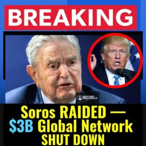 Authorities Raid Soros-Backed Groups Over  Billion Foreign Funding Scandal