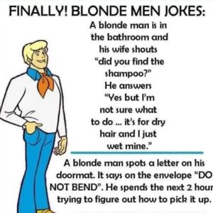Finally: Jokes About Blonde Men Finally: Jokes About Blonde Men
