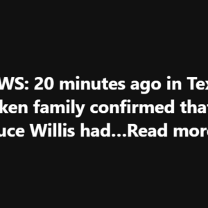 SAD NEWS: 20 minutes ago in Texas, the heartbroken family confirmed that former actor Bruce Willis had…Read more below SAD NEWS: 20 minutes ago in Texas, the heartbroken family confirmed that former actor Bruce Willis had…Read more below