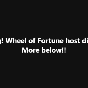 Breaking! Wheel of Fortune host dies at 76! More below!!