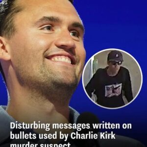 Disturbing Messages Found on Bullets Used by Charlie Kirk Murder Suspect Disturbing Messages Found on Bullets Used by Charlie Kirk Murder Suspect