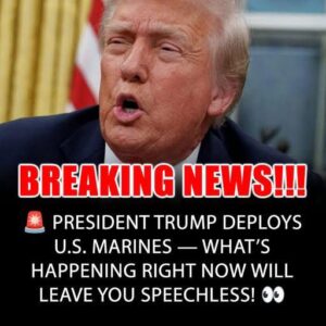 Trump Deploys U.S. Marines to…See More Trump Deploys U.S. Marines to…See More