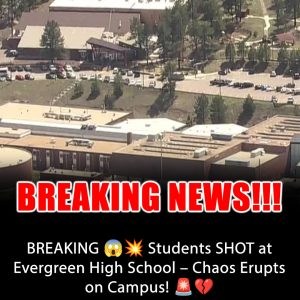 BREAKING: STUDENT SHOOTS CLASSMATES AT EVERGREEN HIGH SCHOOL – ONE DEAD, CHAOS ERUPTS