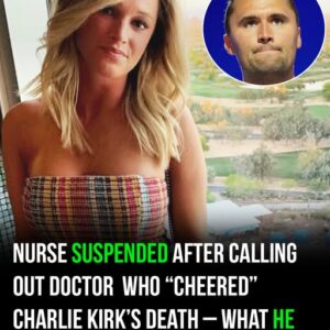 Nurse suspended after calling out doctor who allegedly “cheered” Charlie Kirk killing