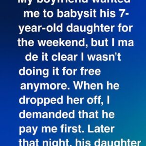 What My Boyfriend’s Daughter Taught Me One Quiet Night What My Boyfriend’s Daughter Taught Me One Quiet Night