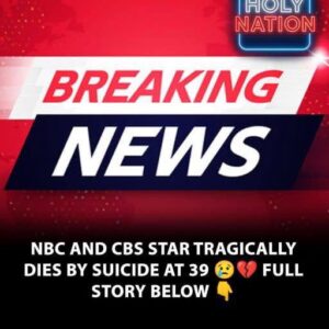 NBC AND CBS FAN-FAVORITE FOUND DEAD NBC AND CBS FAN-FAVORITE FOUND DEAD