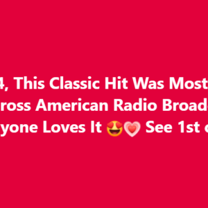 In 1964, This Classic Hit Was Most Played Song Across American Radio Broadcast And Still Everyone Loves It