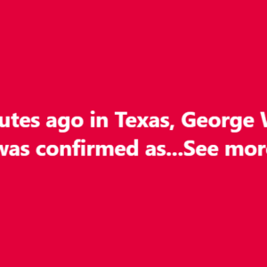 30 Minutes ago in Texas, George W. Bush was confirmed as…See more