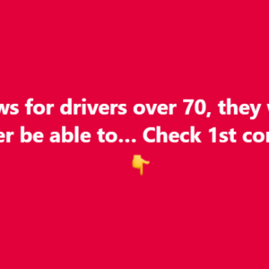 Sad news for drivers over 70, they will soon no longer be able to… Check 1st comment