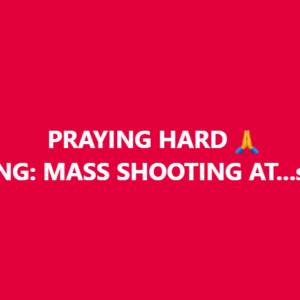 BREAKING: MASS SHOO.TING