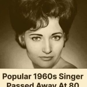 Popular 1960s singer passed away at 80 Popular 1960s singer passed away at 80
