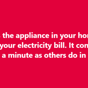 -This is the appliance in your home that doubles your electricity bill. It consumes as much in a minute as others do in hours. -This is the appliance in your home that doubles your electricity bill. It consumes as much in a minute as others do in hours.