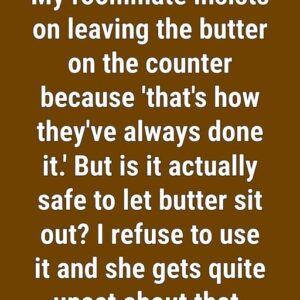 Leaving Butter at Room Temperature: What You Need to Know