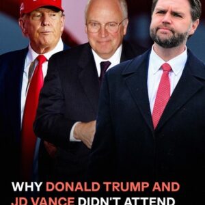 The reason Donald Trump and JD Vance missed Dick Cheney’s funeral explained